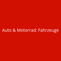 Auto & Motorrad: Fahrzeuge