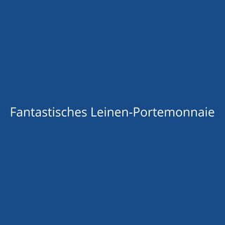 Fantastisches Leinen-Portemonnaie