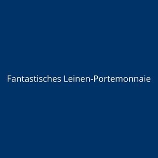 Fantastisches Leinen-Portemonnaie