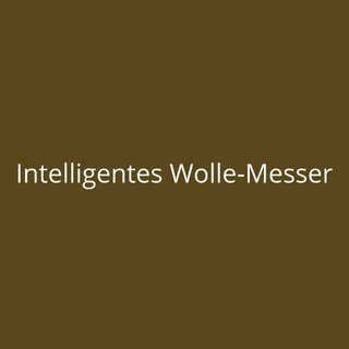 Intelligentes Wolle-Messer