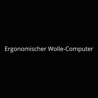 Ergonomischer Wolle-Computer