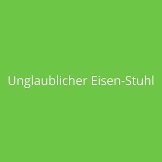 Unglaublicher Eisen-Stuhl