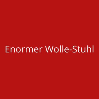 Enormer Wolle-Stuhl