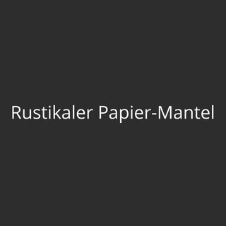 Rustikaler Papier-Mantel