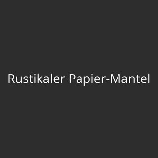 Rustikaler Papier-Mantel