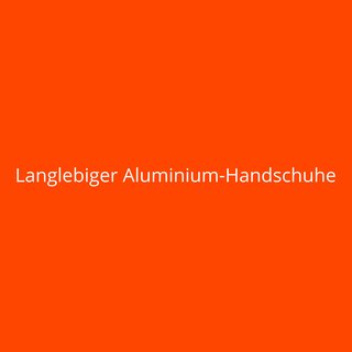 Langlebiger Aluminium-Handschuhe