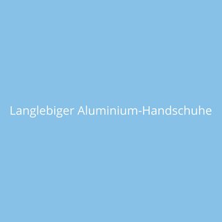 Langlebiger Aluminium-Handschuhe