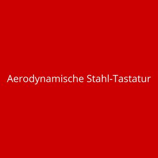 Aerodynamische Stahl-Tastatur