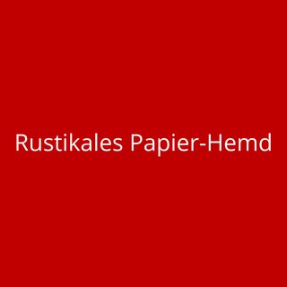 Rustikales Papier-Hemd